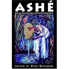 Ashe!: Selections From the Journal of Experimental Spirituality