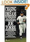 Chasing the Dream: My Lifelong Journey to the World Series