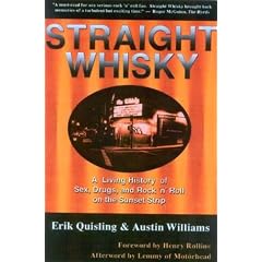 Straight Whisky: A Living History of Sex, Drugs and Rock 'n' Roll