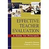 Effective Teacher Evaluation: A Guide for Principals