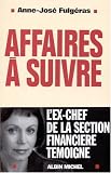 Revue Albin Michel  / Affaires à suivre