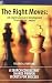 The Right Moves: Job Search and Career Development Strategies for Lawyers