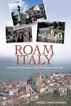 Roam Italy: A Teacher and His Students Take the Ultimate Class Trip
