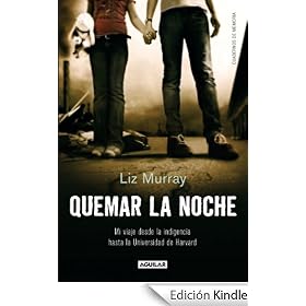Quemar la noche (Cuadernos De Memoria)