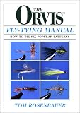 The Orvis Fly-Tying Manual: How to Tie Six Popular Patterns