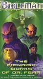 VHS : Bibleman: Fiendish Works of Dr Fear