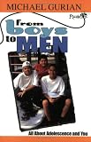 From Boys to Men: All about Adolescence and You (Plugged In)