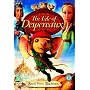 The Tale of Despereaux [DVD] [2008]
