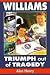 Williams: Triumph Out of Tragedy