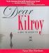 Dear Kilroy: A Dog to Guide Us (Capital Ideas)