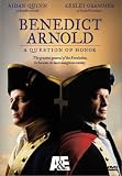 Benedict Arnold - A Question of Honor