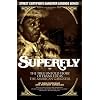 Superfly: The True, Untold Story of Frank Lucas, American Gangster