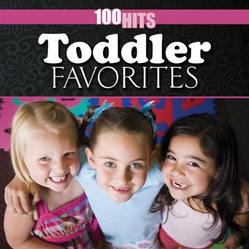 100 Hits: Toddler Favorites