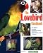 Lovebird Handbook, The (Barron's Pet Handbooks)