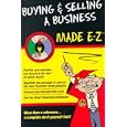 Buying and Selling a Business Made E-Z! (Made E-Z Guides) by Arnold S. Goldstein