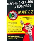 Click here to buy  Buying and Selling a Business Made E-Z! (Made E-Z Guides)  by Arnold S. Goldstein.