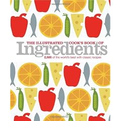 Illustrated Cook's Book Of Ingredients