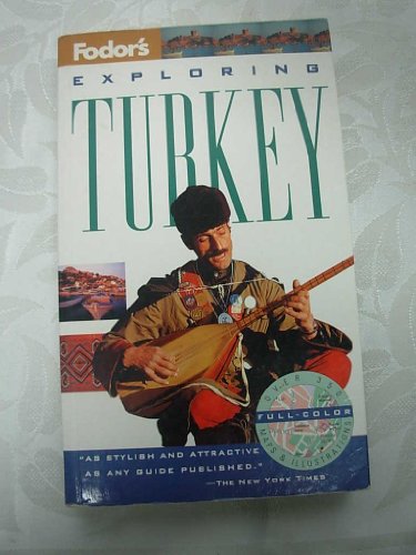 Exploring Turkey (Fodor's Exploring Guides)