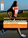 Marathontraining für Frauen: Optimal vorbereitet - auch für den Halbmarathon. Extra: Trainingspläne zur Steigerung der persönlichen Bestzeit