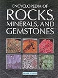 Encyclopedia of rocks, minerals and gemstones
