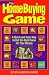 Book The Homebuying Game: A Quick and Easy Way to Get the Best Home for Your Money