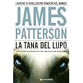 La tana del Lupo: Un caso di Alex Cross (La Gaja scienza)
