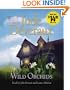 Wild Orchids: A Novel