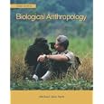 Biological Anthropology by  Michael Alan Park