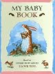 Guess How Much I Love You My Baby Book (Guess How Much I Love You)