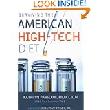 Surviving the American High Tech Diet