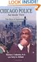 Chicago Police: An Inside View - the Story of Superintendent Terry G. Hillard
