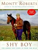  Shy Boy:  Monty Roberts