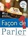 Facon De Parler: French for Beginners: Student Book Pt. 1