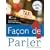Facon De Parler: Student Book Pt. 1: French for Beginners