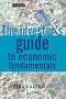The Investor's Guide to Economic Fundamentals (The Wiley Finance Series)