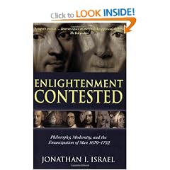 Enlightenment Contested: Philosophy, Modernity, and the Emancipation of Man 1670-1752