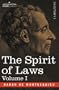 The Spirit of Laws: Volume I