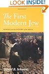 The First Modern Jew: Spinoza and the...