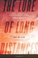 The lure of long distances : why we run