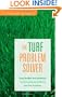 The Turf Problem Solver: Case Studies and Solutions for Environmental, Cultural and Pest Problems