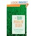 The Turf Problem Solver: Case Studies and Solutions for Environmental, Cultural and Pest Problems