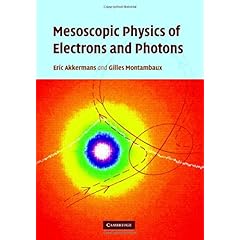 【クリックで詳細表示】Mesoscopic Physics of Electrons and Photons： Eric Akkermans， Gilles Montambaux： 洋書