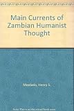 Main currents of Zambian humanist thought