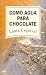 Como Agua Para Chocolate (Hardcover)