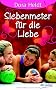 Siebenmeter f�r die Liebe