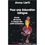 Pour une éducation bilingue : Guide de survie à l'usage des petits Européens
