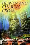 Heaven and Charing Cross : a further collection of meditations and prayers based on the Lectionary