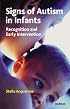Signs of Autism in Infants: Recognition and Early Intervention