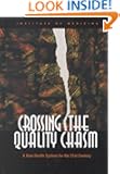 Crossing the Quality Chasm: A New Health System for the 21st Century