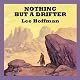 Nothing but a Drifter